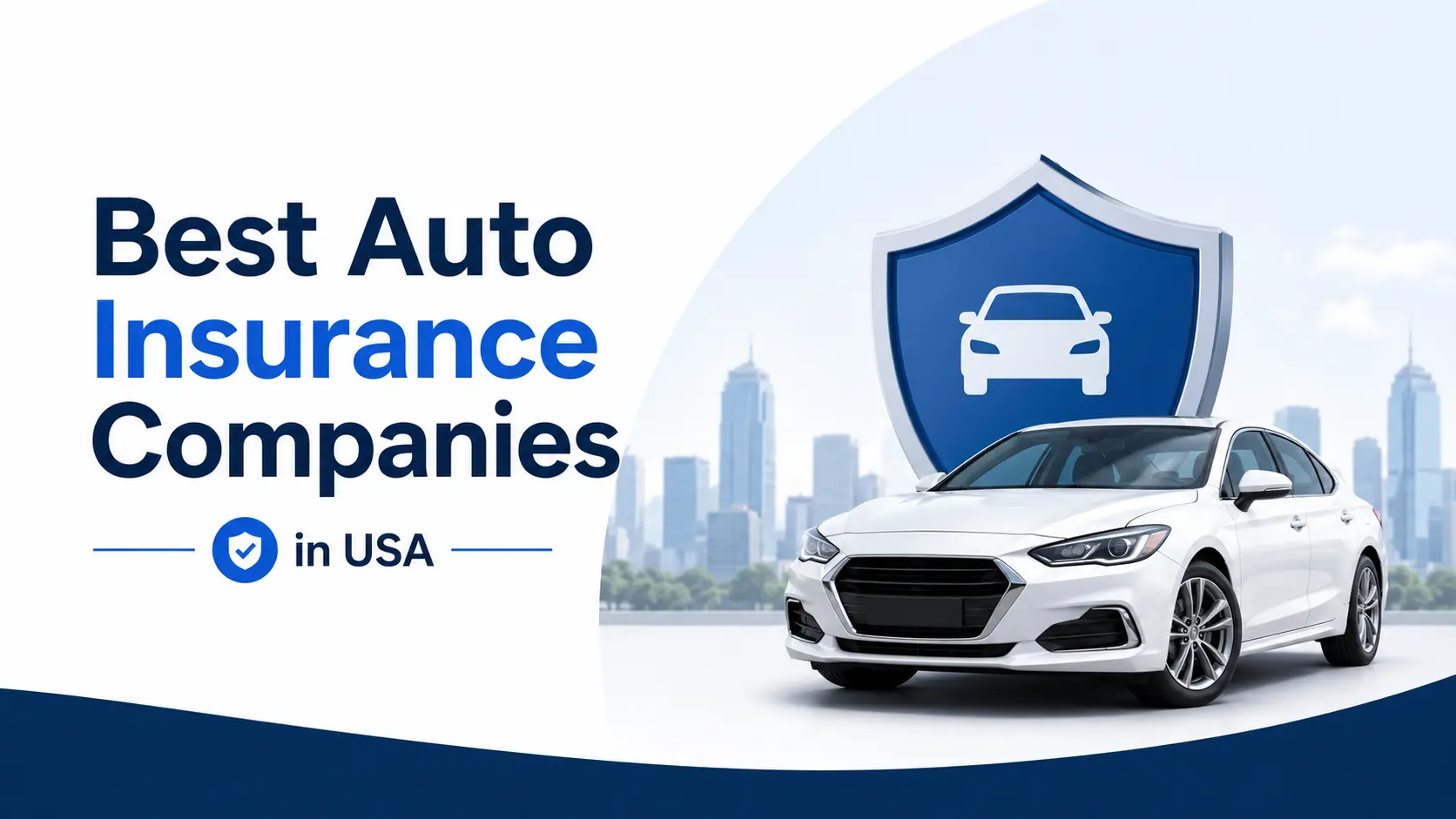 Best Auto Insurance Companies in USA 2026 Best Auto Insurance Companies in USA 2026